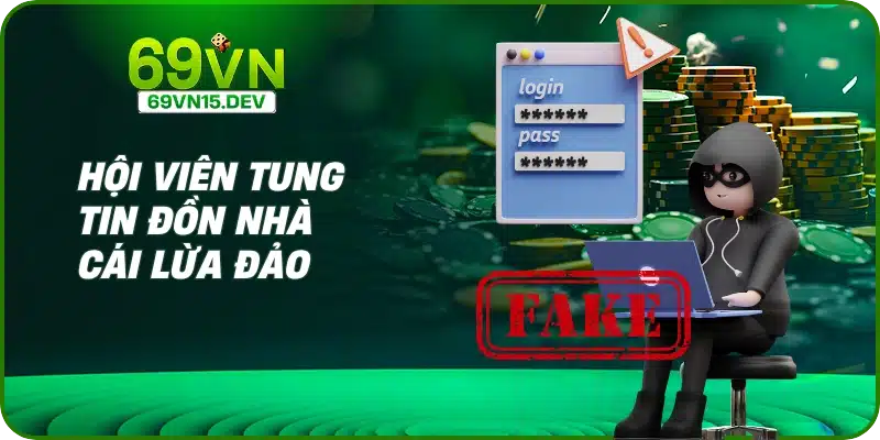 Hội viên tung tin đồn nhà cái lừa đảo