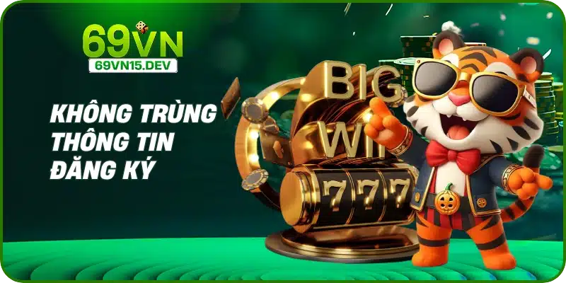 Không trùng thông tin đăng ký