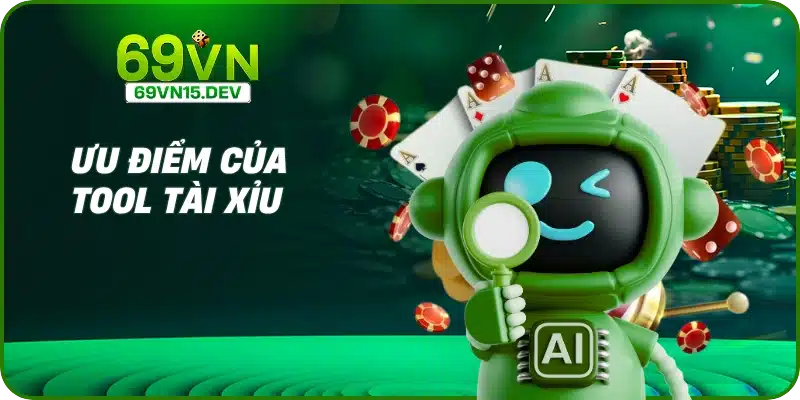 Ưu điểm của Tool tài xỉu